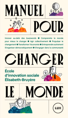 Manuel pour changer le monde (Paperback)