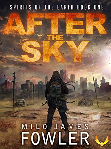After the Sky (Spirits of the Earth #1)