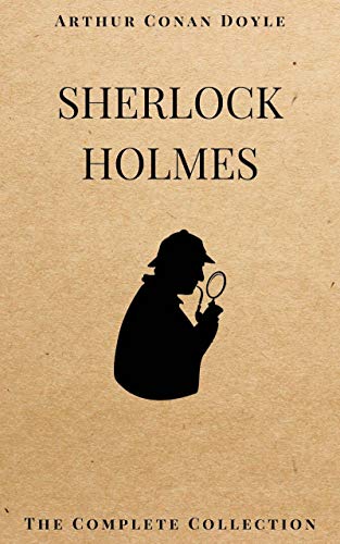 SHERLOCK HOLMES: The Complete Collection