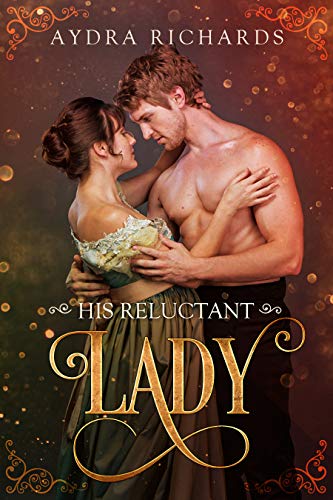 His Reluctant Lady (His, #2)