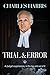 Trial & Error: A Judge’s experiences, in the law and out of it