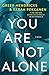 You Are Not Alone