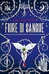 Fiore di sangue by Crystal  Smith