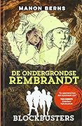 De ondergrondse Rembrandt