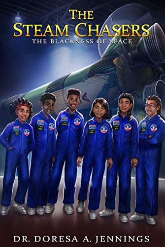The STEAM Chasers: The Blackness of Space (Kindle Edition)