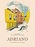 Adriano Una Giornata Qualunque: Un racconto semplice e divertente per studenti stranieri adulti, livello A2. Dieci capitoli con esercizi. Vocabolario e Audio online. (Italian Edition)