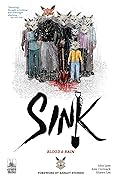 Sink Vol. 2: Blood & Rain
