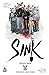 Sink Vol. 2: Blood & Rain
