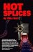 Hot Splices