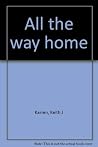 All the way home All the way home