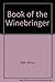 Book of the Winebringer by Hafez
