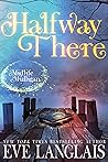 Halfway There by Eve Langlais