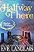 Halfway There (Midlife Mulligan #1) by Eve Langlais