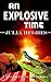 An Explosive Time