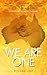 We Are One: Volume One