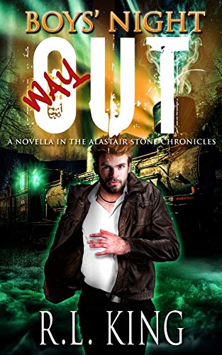 Boys' Night (Way) Out (Alastair Stone Chronicles, #20.5)