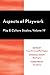Aspects of Playwork: Play and Culture Studies: Volume 14
