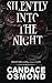 Silently into the Night