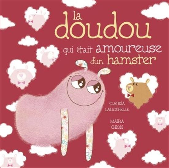 La doudou qui était amoureuse d'un hamster (Mass Market Paperback)