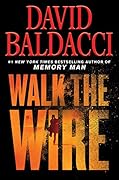 Walk the Wire (Amos Decker, #6)
