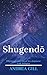 Shugendo: Pilgrimage and Ri...