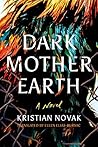 Dark Mother Earth