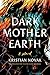 Dark Mother Earth