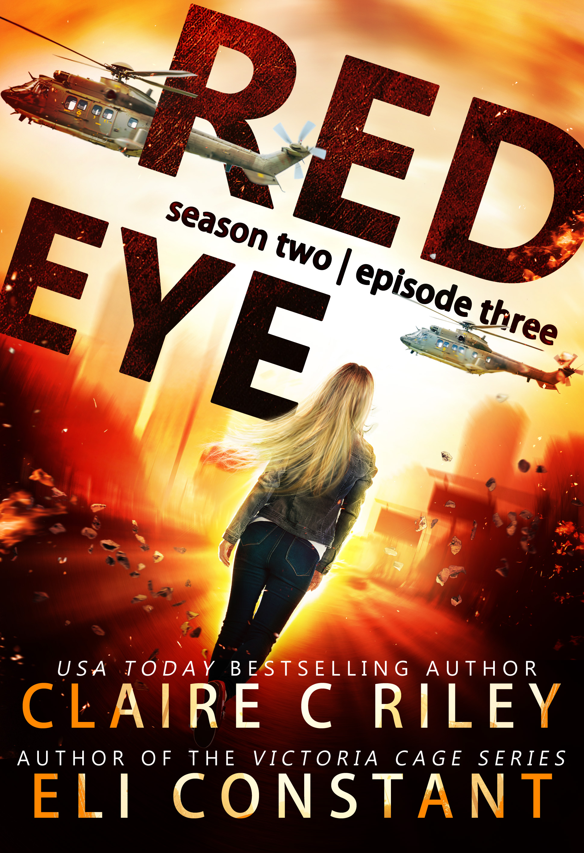 Red Eye The Armageddon Series, Season 2, Episode 3