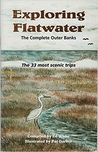 Exploring Flatwater: The Complete Outer Banks