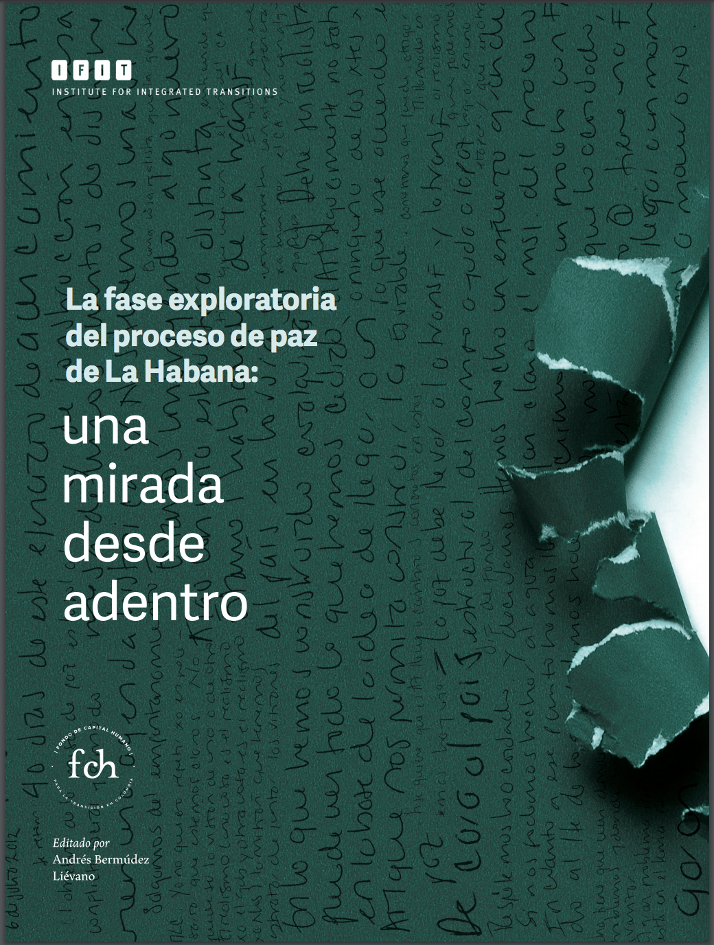 La fase exploratoria del proceso de paz: una mirada desde adentro