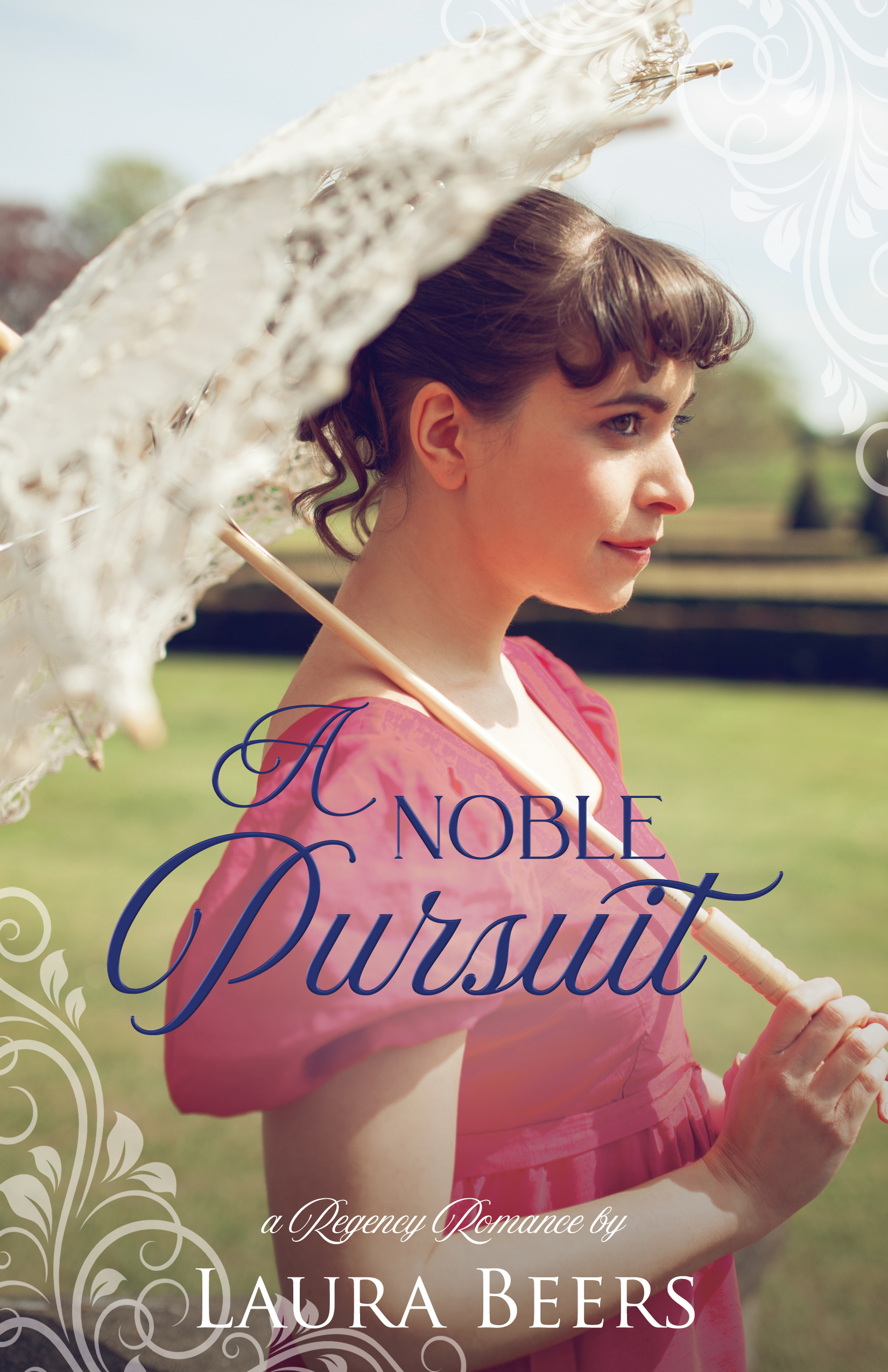 A Noble Pursuit (Regency Brides: A Promise of Love #3)