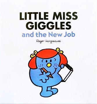 Little Miss Giggles and the New Job (Paperback)