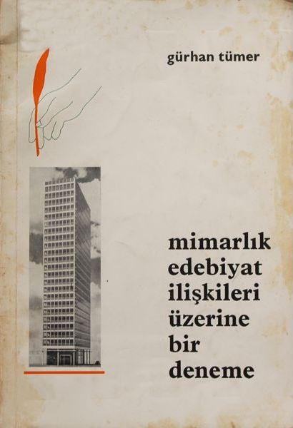 Mimarlık Edebiyat İlişkileri Üzerine Bir Deneme