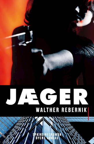 Jæger (Jæger-trilogien, #1)