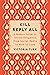 Kill Reply All: A Modern Guide to Online Etiquette, from Social Media to Work to Love