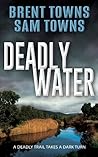 Deadly Water