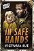 In Safe Hands (Heroes and Babies #1)
