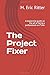 The Project Fixer: A leader...