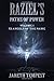 Raziel's Paths of Power: Volume I: 72 Angels of the Name