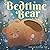 Bedtime Bear