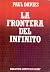 La frontera del infinito: de los agujeros negros a los confines del Universo