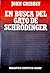 En busca del gato de Schrödinger by John Gribbin