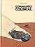 Commando colonial - Intégrale (Commando Colonial #1-3)