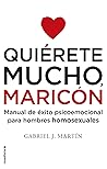 Quiérete mucho, m...