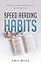 Speed Reading Habits: The G...