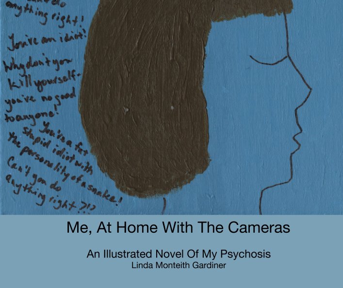 Me, at home with the cameras (Paperback)