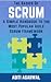 The Basics of SCRUM by Aditi Agarwal