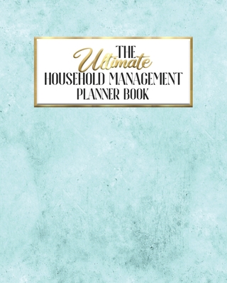 The Ultimate Household Management Planner Book: Alice in Wonderland - Home Tracker - Family Record - Calendar - Contacts - Password - School - ... Babysitter - Goals Financial Budget Expense