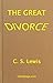 The Great Divorce by C.S. Lewis