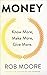 Money: Know More, Make More...